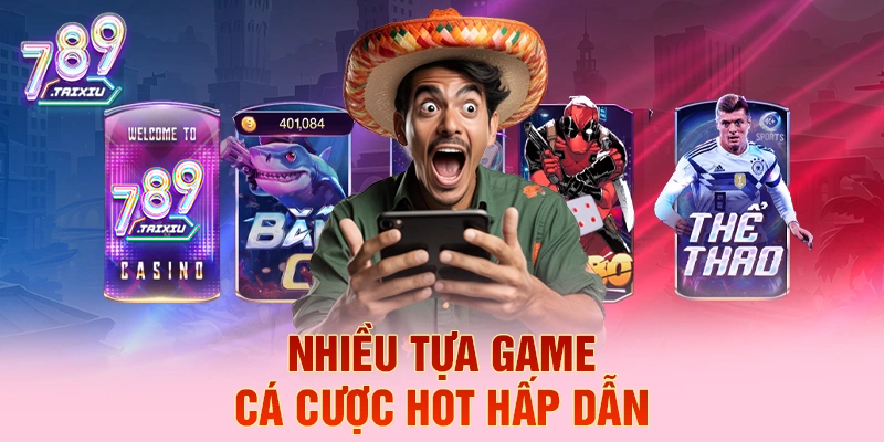 Nhiều tựa game cá cược hot hấp dẫn tại vm88